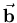 $\vec{{\bf b}}$