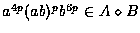 $a^{4p}(ab)^pb^{6p} \in A \diamond B$